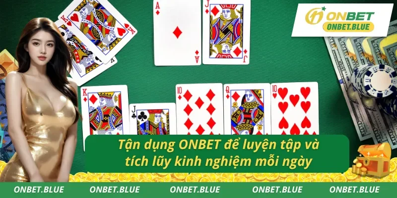 Tích lũy kinh nghiệm mỗi ngày