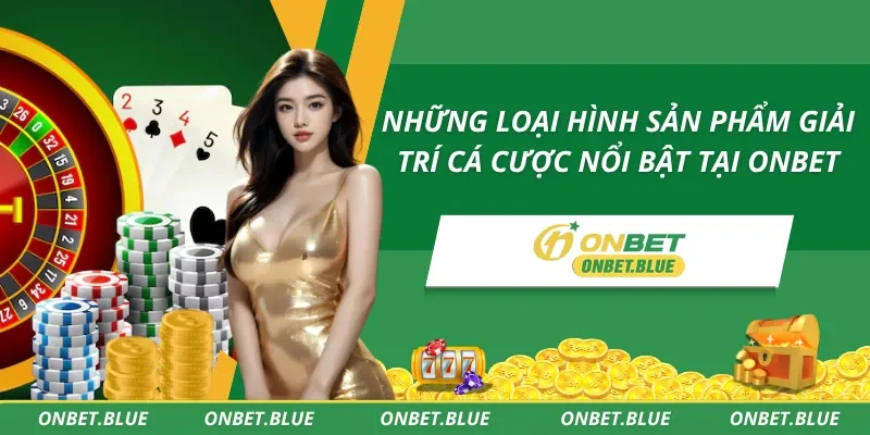 Những loại hình cá cược không thể bỏ qua