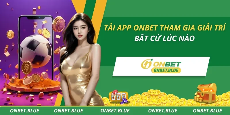 Tải app ONBET